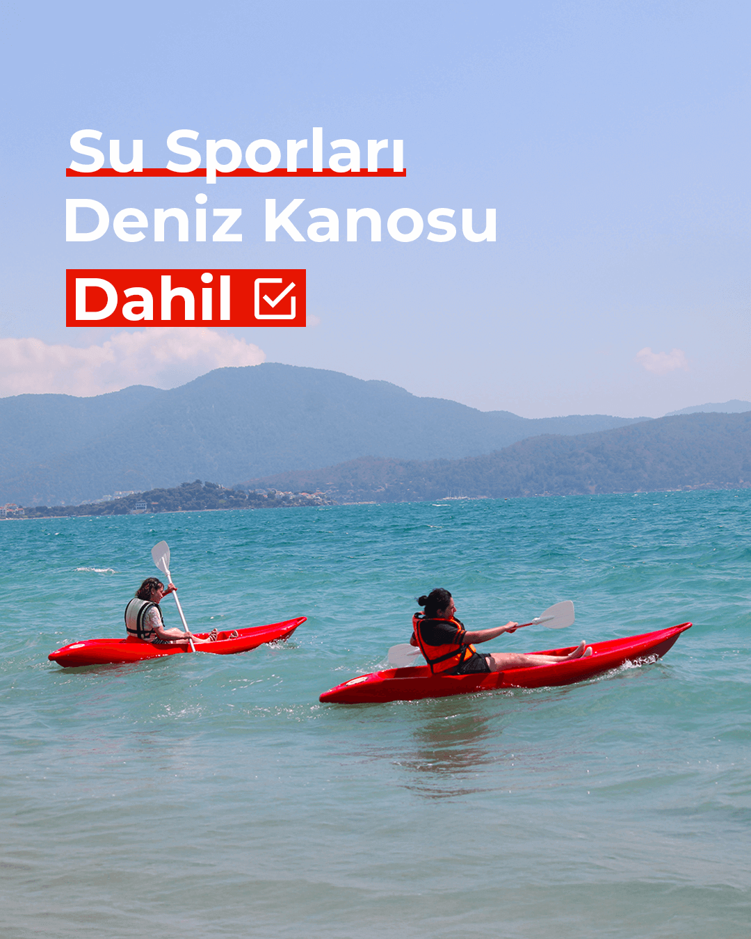 MARMARIS EKSTREM AKTIVITE TATILI - SU SPORLARI - DENIZ KANOSU