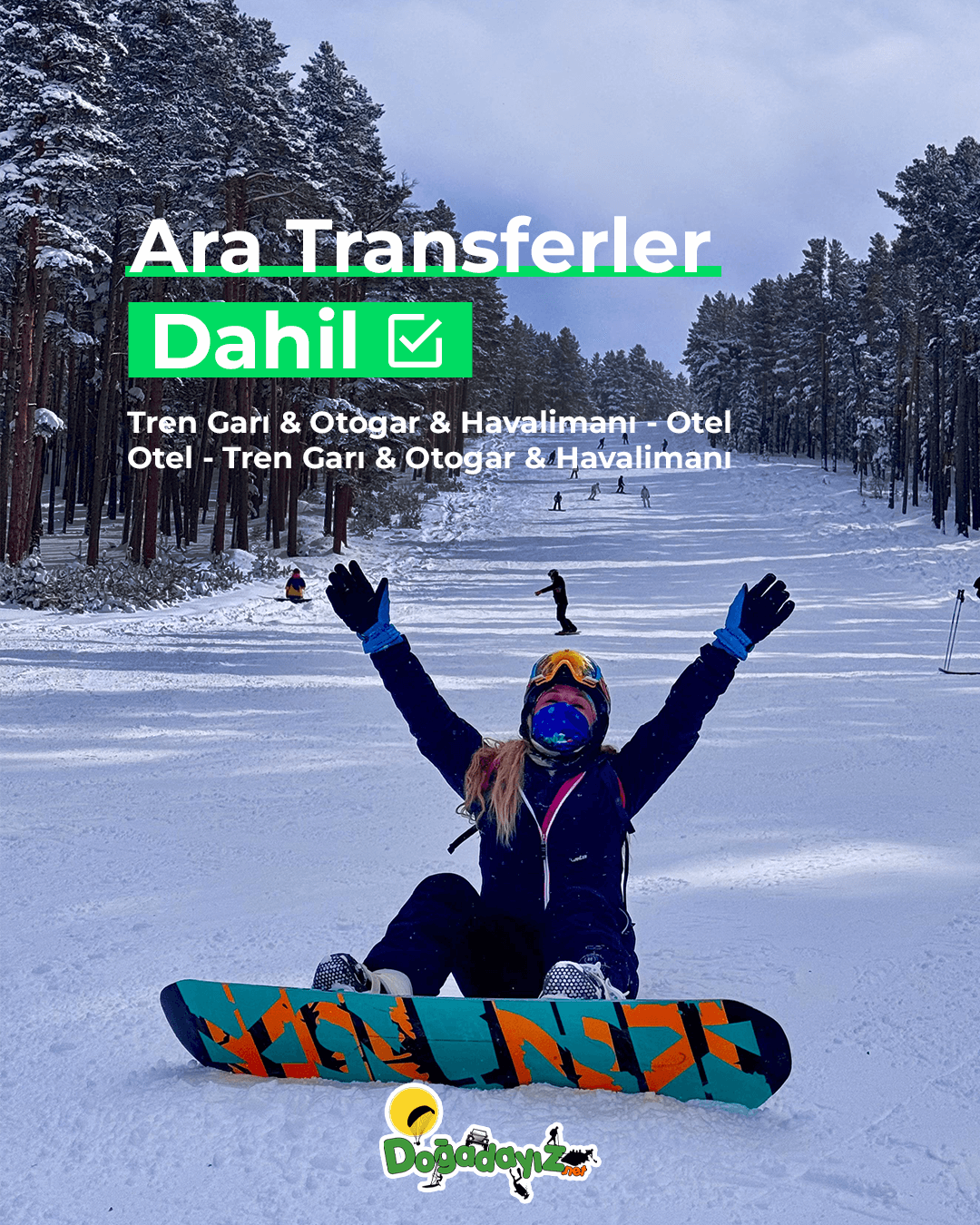 3 GECE 4 GÜN SARIKAMIŞ KAYAK - SNOWBOARD TURU - ARA TRANSFERLER