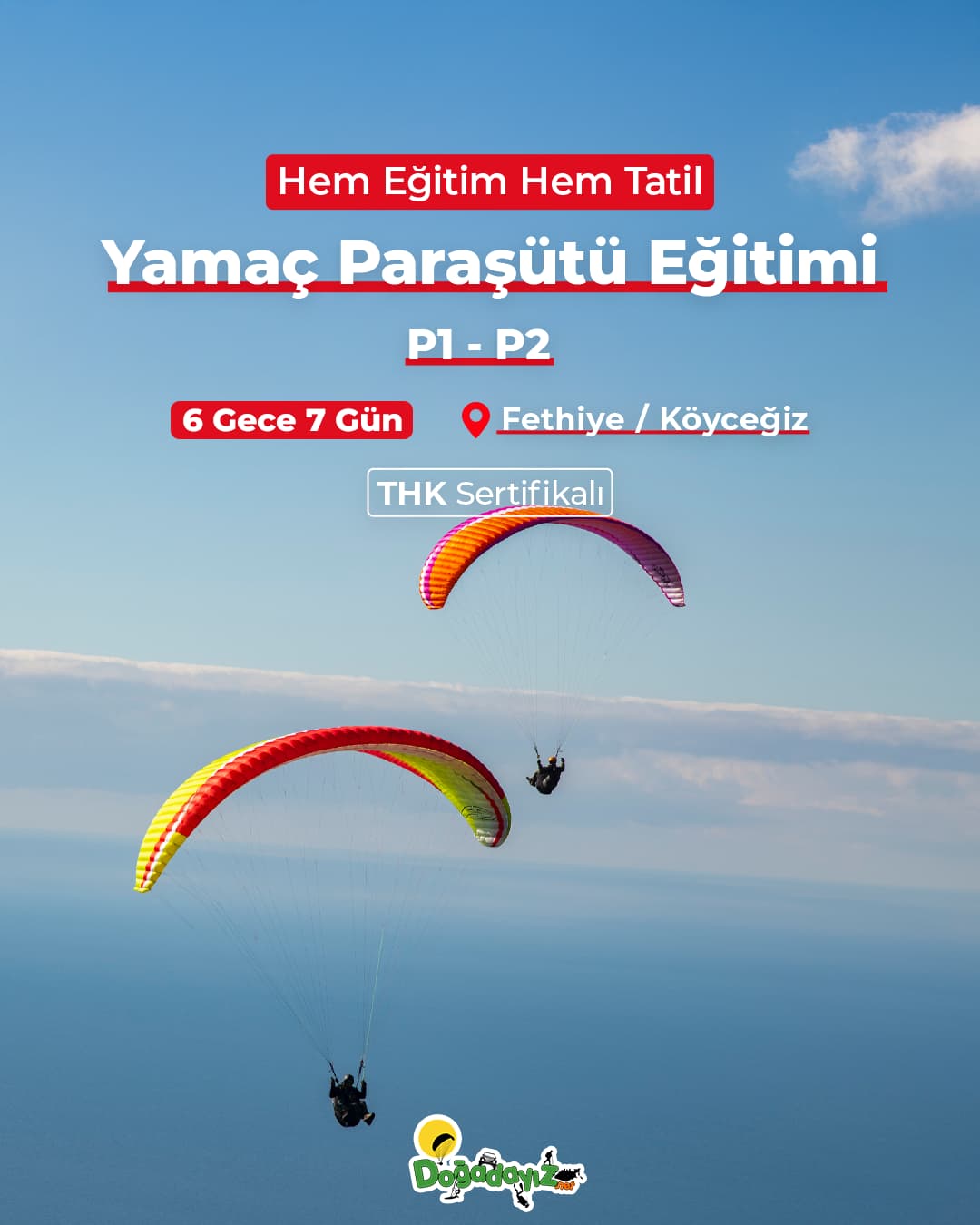P1-P2 YAMAÇ PARAŞÜTÜ EĞITIMI - FETHIYE / KÖYCEĞIZ 1 YAMAÇ PARAŞÜTÜ EĞITIMI